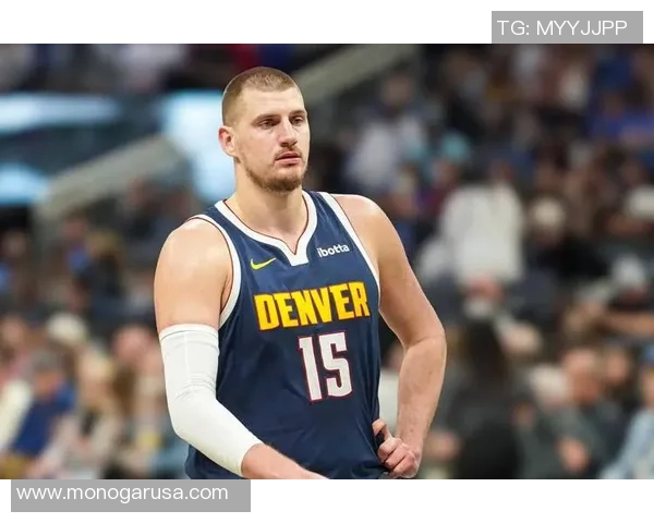 掘金约基奇引领球队崛起展现全能球技成NBA新星典范